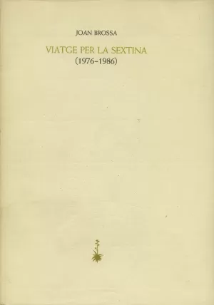 VIATGE PER LA SEXTINA 1976-86