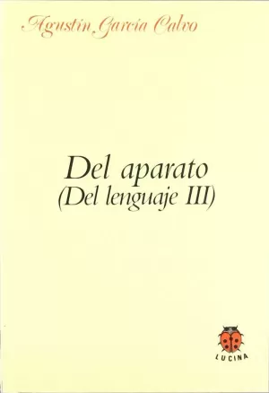 DEL APARATO DEL LENGUAJE III