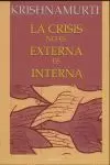 CRISIS NO ES EXTERNA ES INTERNA,LA