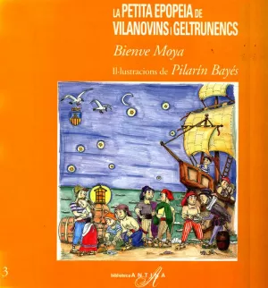 LA PETITA EPOPEIA DELS VILANOVINS I GELTRUNENCS