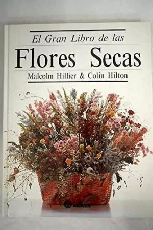 GRAN LIBRO DE LAS FLORES SECAS