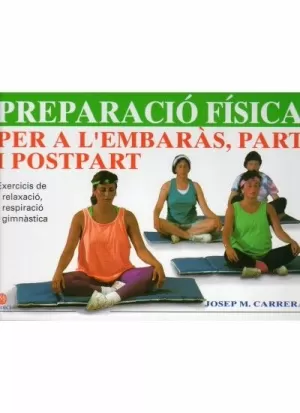 PREPARACIO FISICA EMBARAS PART PREPARACIO FISICA EMBARAS PART