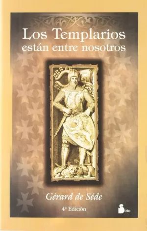 TEMPLARIOS ESTAN ENTRE NOSOTROS 4º EDIC