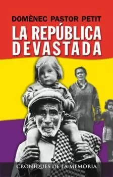 REPUBLICA DESVASTADA, LA