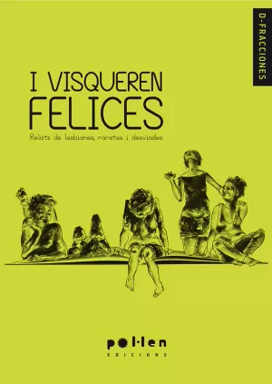 I VISQUEREN FELICES I VISQUEREN FELICES