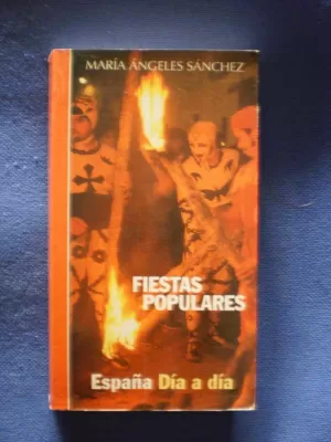 FIESTAS POPULARES ESPAÑA DIA A