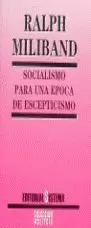 SOCIALISMO PARA UNA EPOCA DE E
