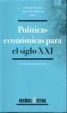 POLITICAS ECONOMICAS PARA EL SIGLO XXI