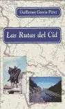 RUTAS DEL CID,LAS