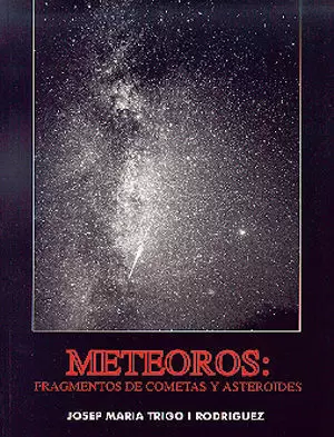 METEOROS FRAGMENTOS DE COMETAS