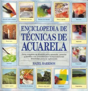 ENCICLOPEDIA DE TÉCNICAS DE ACUARELA