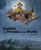 CARLOTA I LA PRINCESA DE LES BRUIXES