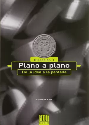 PLANO A PLANO DE LA IDEA A LA