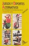 JUEGOS Y DEPORTES ALTERNATIVOS