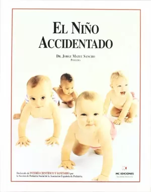 NIÑO ACCIDENTADO,EL