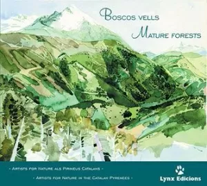 BOSCOS VELLS / NATURE FORESTS