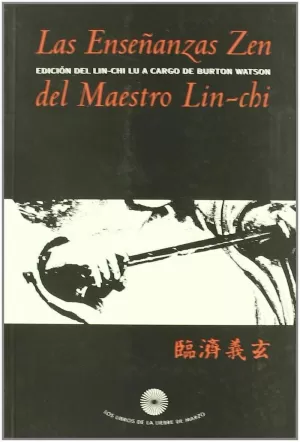 ENSEÑANZAS ZEN DEL MAESTRO LIN