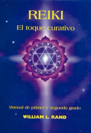 REIKI EL TOQUE CURATIVO