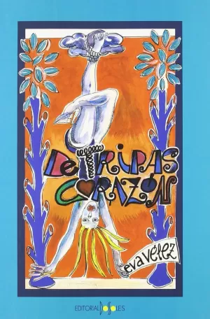 DE TRIPAS CORAZON DE TRIPAS CORAZON