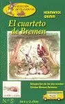 CUARTETO DE BREMEN, EL 8 A 12 AÑOS ( HERMANOS GRIM