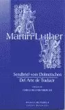 MARTIN LUTHER. DEL ARTE DE TRADUCIR. BILINGUE