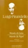 LUIGI PIARANDELLO. MUNDO DE PAPEL. BILINGUE