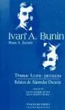 IVAN A. BUNIN. RELATOS DE ALAMEDAS OSCURAS. BILING