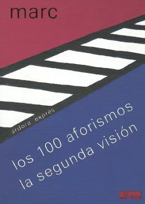 100 AFORISMOS LA SEGUNDA VISIO