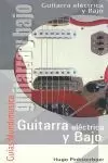 GUITARRA ELECTRICA Y BAJO