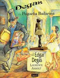 DEGAS Y LA PEQUEÑA BAILARINA