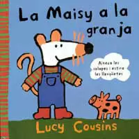 MAISY A LA GRANJA,LA