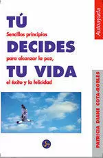 TU DECIDES TU VIDA TU DECIDES TU VIDA