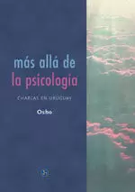 MAS ALLA DE LA PSICOLOGIA MAS ALLA DE LA PSICOLOGIA