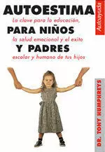 AUTOESTIMA PARA NIÑOS Y PADRES