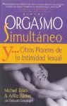 ORGASMO SIMULTANEO Y OTROS PLACERES