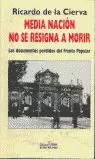 MEDIA NACION NO SE RESIGNA A MORIR