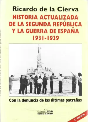 HISTORIA ACTUALIZADA SEGUNDA REPUBLICA GUERRA ESPA