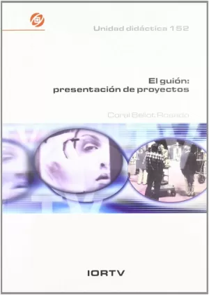 GUION, EL: PRESENTACION DE PROYECTOS. UD.152
