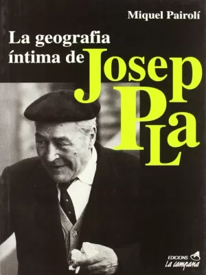 GEOGRAFIA INTIMA DE JOSEP PLA