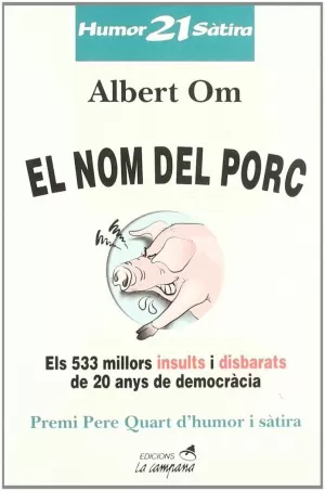 NOM DEL PORC,EL