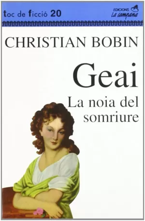 GEAI LA NOIA DEL SOMRIURE,LA