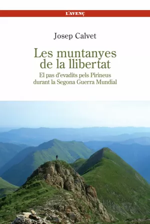 LES MUNTANYES DE LA LLIBERTAT