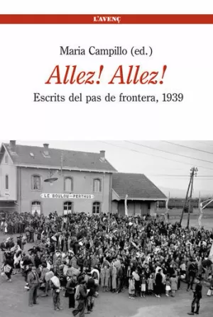ALLEZ! ALLEZ! ESCRITS DEL PAS DE FRONTERA, 1939