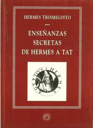 ENSEÑANZAS SECRETAS HERMES TAT