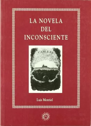 NOVELA DEL INCONSCIENTE,LA