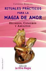 RITUALES PRACTICOS MAGIA AMOR