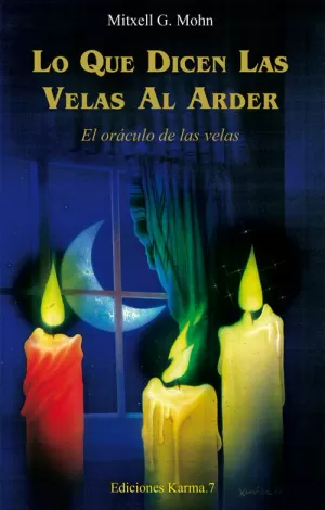 LO QUE DICEN LAS VELAS AL ARDE