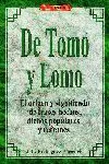 DE TOMO Y LOMO