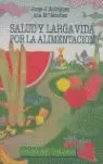 SALUD Y LARGA VIDA ALIMENTACIO