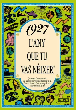 ANY QUE TU VAS NEIXER 1927